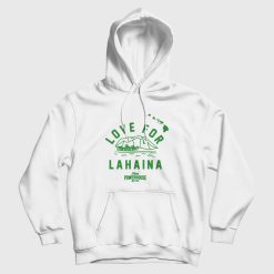 Love For Lahaina Hoodie