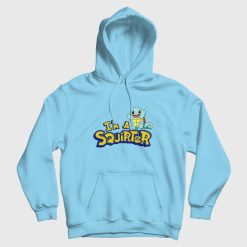 I'm A Squirter Zenigame Squirtle Hoodie