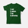 JETS Just Endure The Suffering T-Shirt