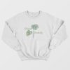 Leaves Plant Daddy Sweatshirt