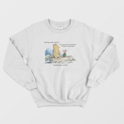 What Day Is Today Pooh Sweatshirt