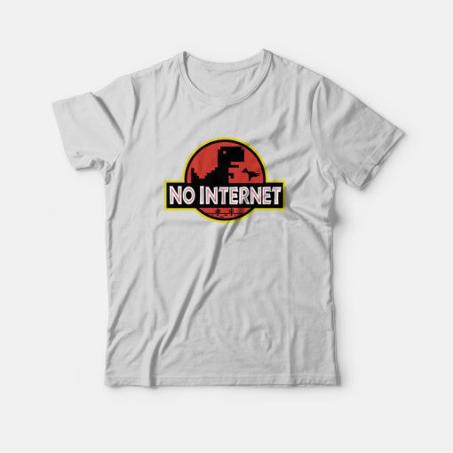 No Internet Jurassic Park T-Shirt