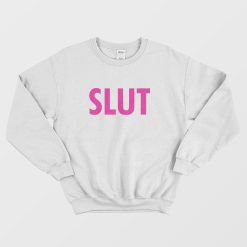 Slut Funny Classic Sweatshirt