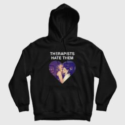 Therapists Hate Them Taylor Gracie Abrams Hoodie