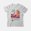 A Real Housework Break This Quick Refreshing Lift T-Shirt