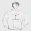 Actually All Of My Systems Are Nervous Hoodie