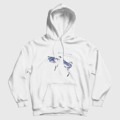 Never Gonna Be Alone Birds Hoodie