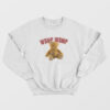 Womp Womp Teddy Bear Sweatshirt