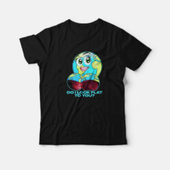 Do I Look Flat To You Funny Anti Flat Earth T-Shirt