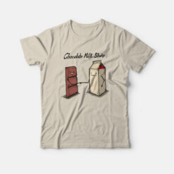 Chocolate Milk Shake T-Shirt