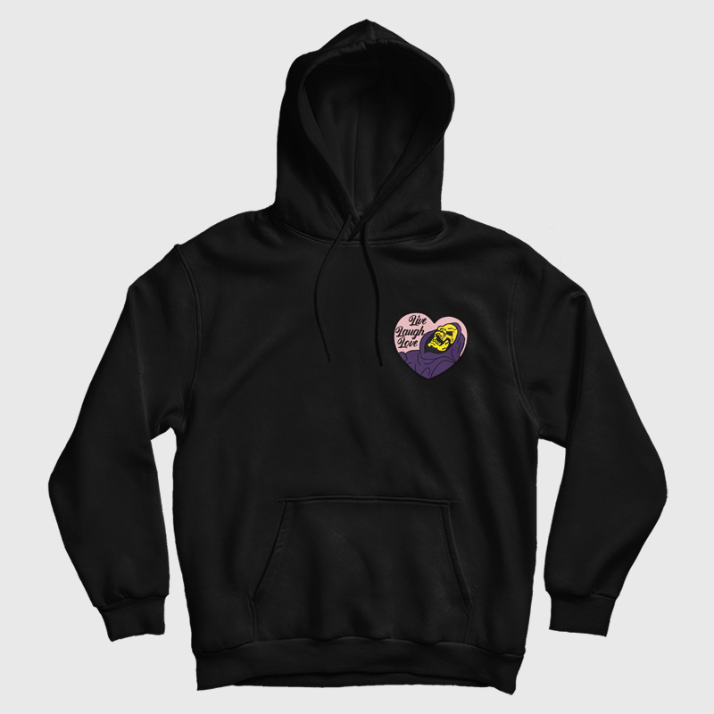 Live Laugh Love Skeletor Funny Hoodie