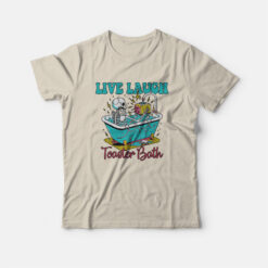 Live Laugh Toaster Bath Vintage T-Shirt