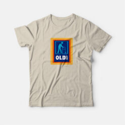 Oldi Funny Old T-Shirt