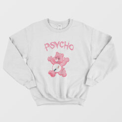 Psycho Care Bear Sweatshirt