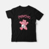 Psycho Care Bear T-Shirt