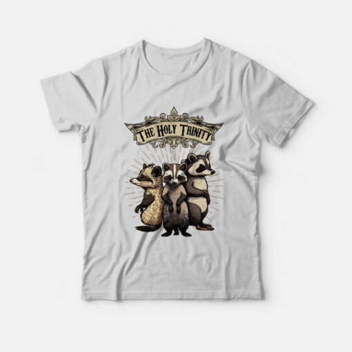 The Holy Trinity Raccoon Opossum Skunk T-Shirt