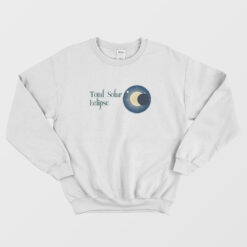 Total Solar Eclipse Sweatshirt