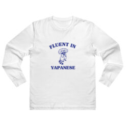 Fluent In Yapanese Raccoon Long Sleeve Shirt