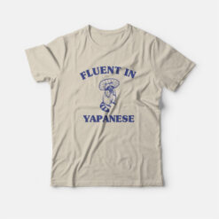 Fluent In Yapanese Raccoon T-Shirt
