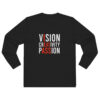 Vision Creativity Passion I Eat Ass Long Sleeve Shirt