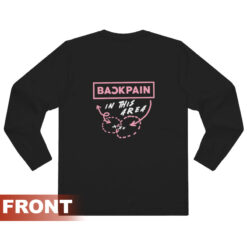 Back Pain In This Area Long Sleeve Shirt