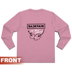 Back Pain In This Area Long Sleeve Shirt