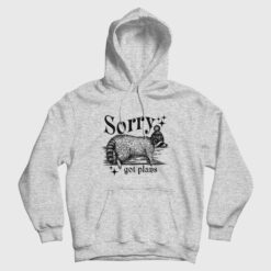 Sorry Got Plans Funny Hoodie