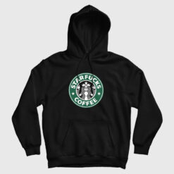 Starfucks Coffee Starbucks Parody Hoodie
