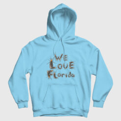 We Love Florida Lovebugs Love Florida Hoodie