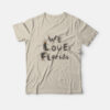 We Love Florida Lovebugs Love Florida T-Shirt